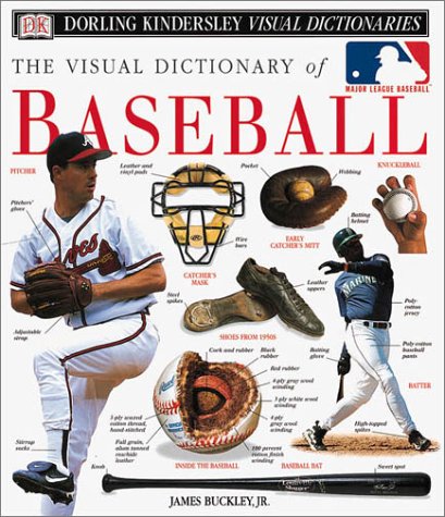 The Visual Dictionary of Baseball (DK Visual Dictionaries) by DK