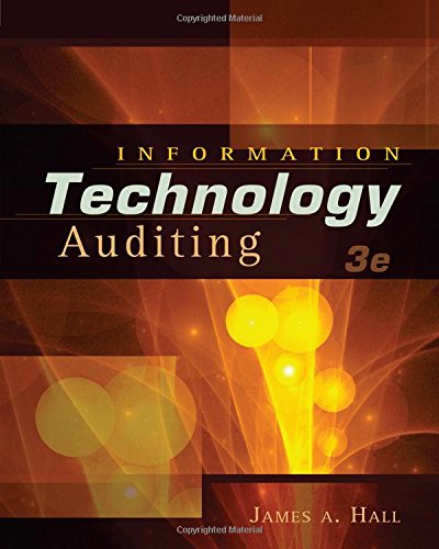 Information Technology Auditing by James A. Hall