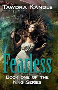 Fearless: The King Series Book One