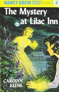 The Mystery at Lilac Inn (Nancy Drew, Book 4)