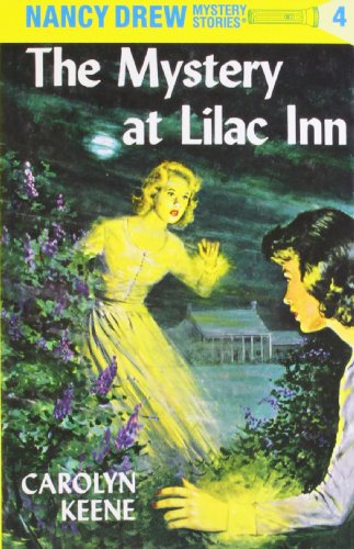 The Mystery at Lilac Inn (Nancy Drew, Book 4) by Carolyn Keene