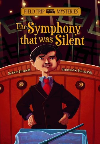 The Symphony That Was Silent by Steve Brezenoff