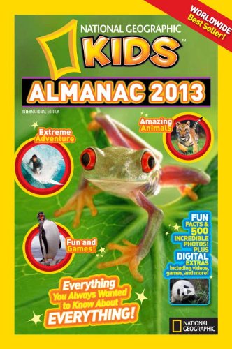 National Geographic Kids Almanac 2013 by National Geographic Society (U. S.)
