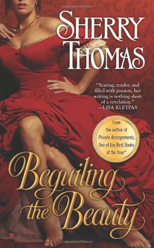 Beguiling the Beauty by Sherry Thomas