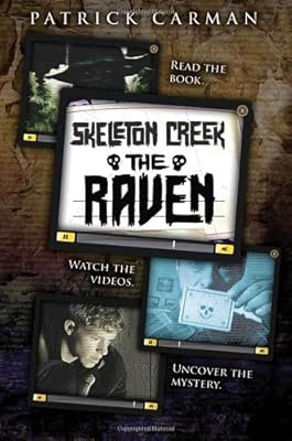 The Skeleton Creek #4: The Raven