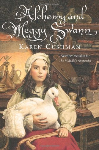 Alchemy and Meggy Swann by Karen Cushman