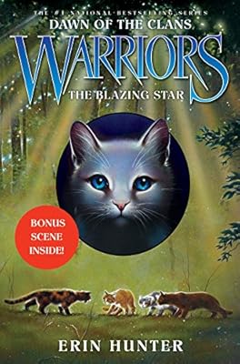 Warriors: Dawn of the Clans #4: The Blazing Star