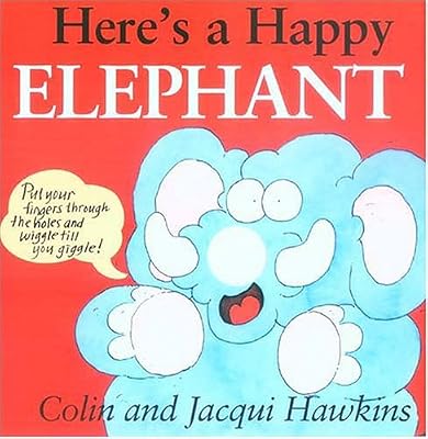 Here's A Happy Elephant (Finger Wiggle)