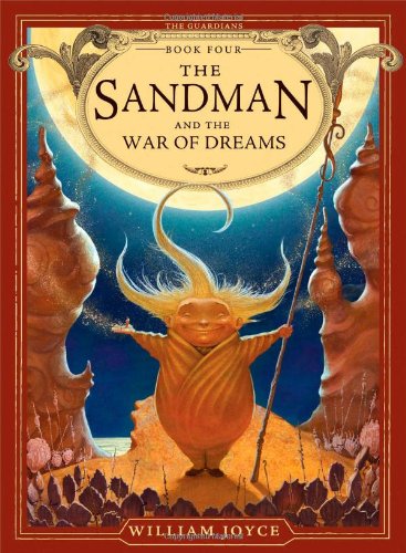 The Sandman and the War of Dreams by William Joyce