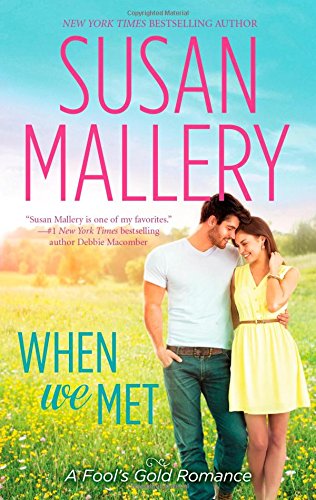 When we met by Susan Mallery