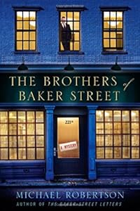 The Brothers of Baker Street: A Mystery