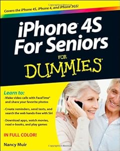 iPhone 4S For Seniors For Dummies