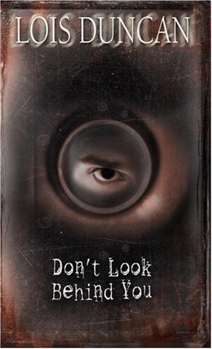 Don't Look Behind You by Lois Duncan