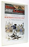 Big Foot Wallace, the king of the lariat;: Or, Wild Wolf, the Waco (Beadle's dime library)