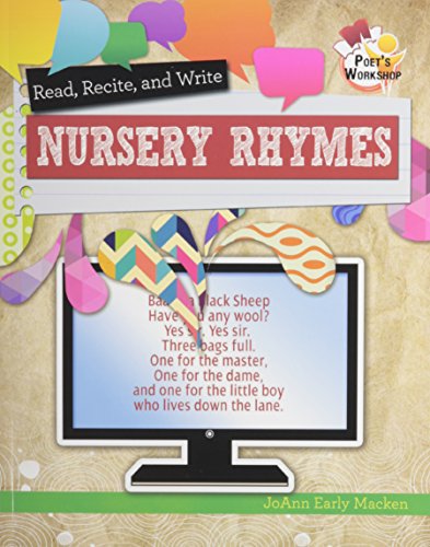 Read, Recite, and Write Nursery Rhymes by JoAnn Early Macken
