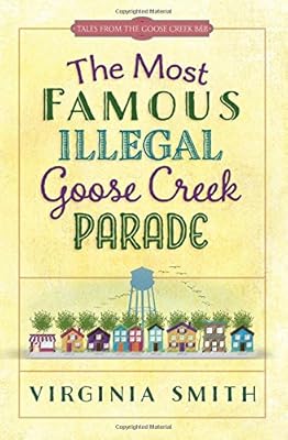 The Most Famous Illegal Goose Creek Parade