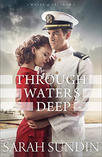 Through Waters Deep by Sarah Sundin