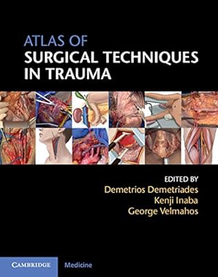 Atlas of Surgical Techniques in Trauma