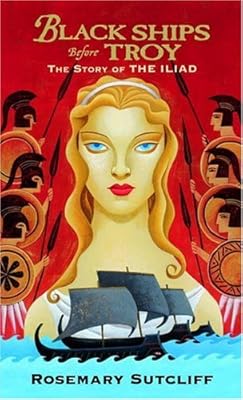 Black Ships Before Troy: The Story of 'The Iliad'