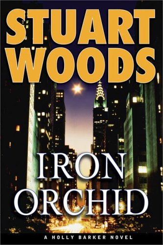 Iron Orchid by Stuart Woods