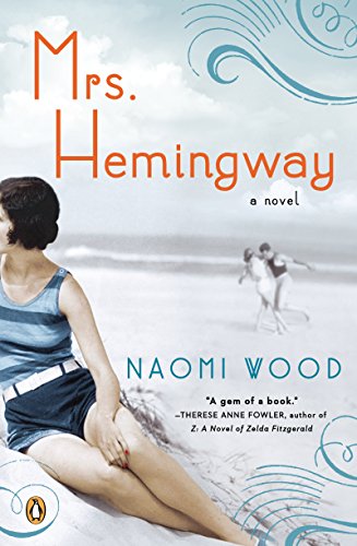Mrs. Hemingway: A Novel by Sally Beauman