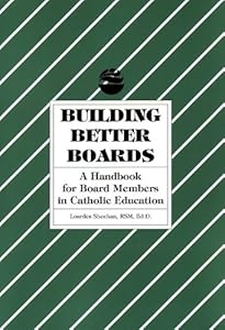 Building Better Boards by Lourdes Sheehan