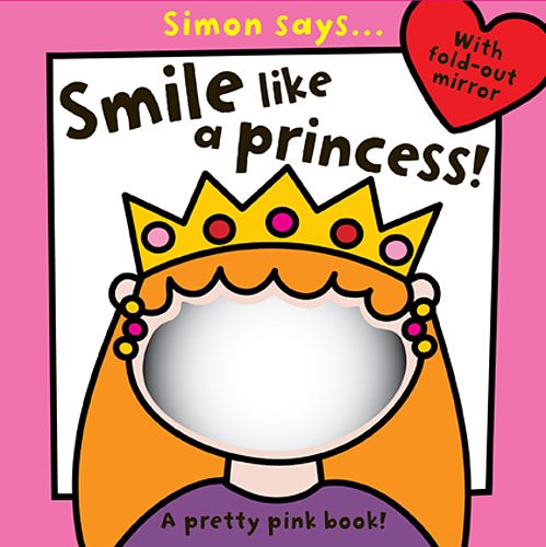 Simon Says Smile like a Princess