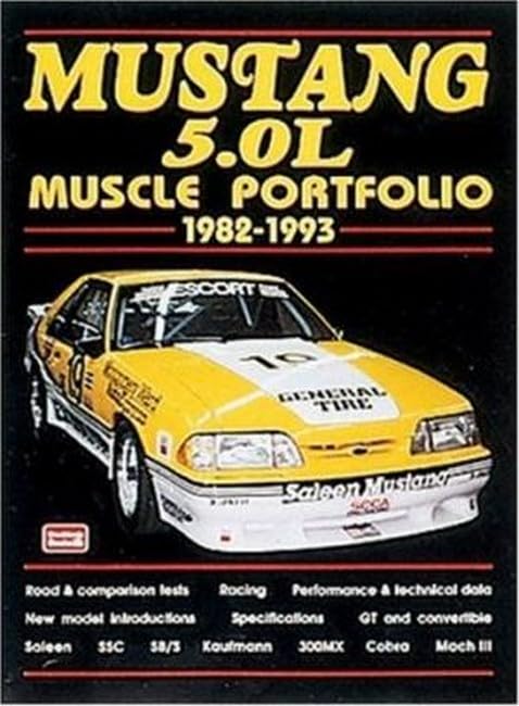 Mustang 5.0L Muscle Portfolio 1982-1993 by R.M. Clarke