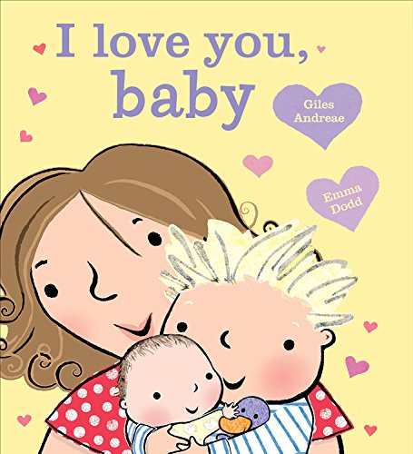 I Love You, Baby by Giles Andreae