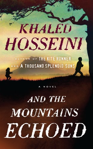 And The Mountains Echoed by Khaled Hosseini