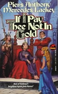 If I Pay Thee Not in Gold