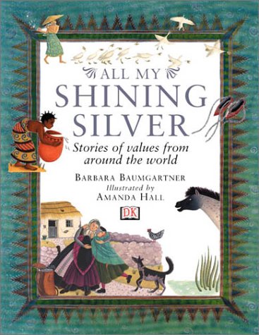 All My Shining Silver by Mary Ling