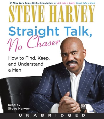 Straight Talk, No Chaser by Steve Harvey