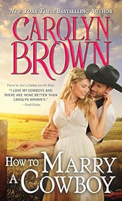 How to Marry a Cowboy (Cowboys & Brides Book 4)