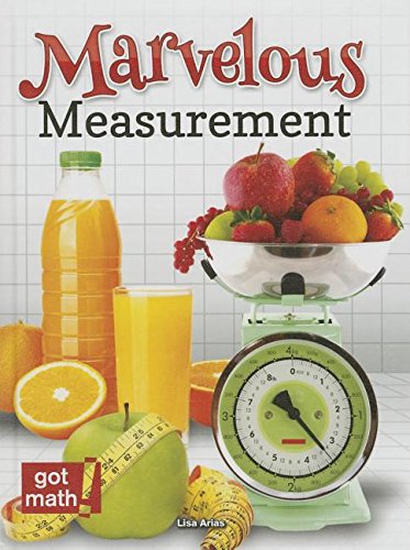 Marvelous Measurement by Lisa Arias