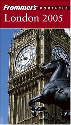 Frommer's Portable London 2005 (Frommer's Portable)