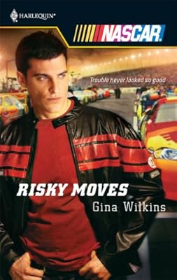 Risky Moves (Harlequin NASCAR)