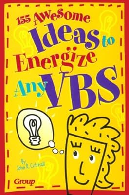 155 Awesome Ideas to Energize Any Vbs!