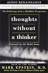 Thoughts Without a Thinker by Mark Epstein