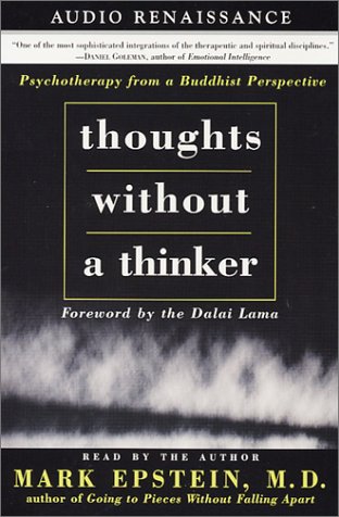 Thoughts Without a Thinker by Mark Epstein