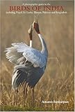 Birds of India: Including Nepal, Sri Lanka, Bhutan, Pakistan and Bangladesh