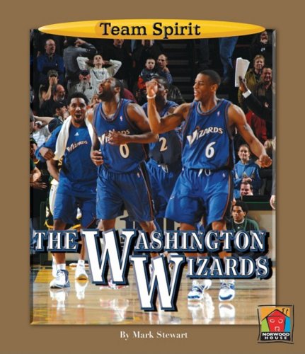 The Washington Wizards (Team Spirit (Norwood)) by Mark Stewart