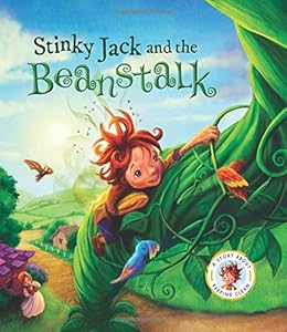 Stinky Jack and the Beanstalk: A Story About Keeping Clean