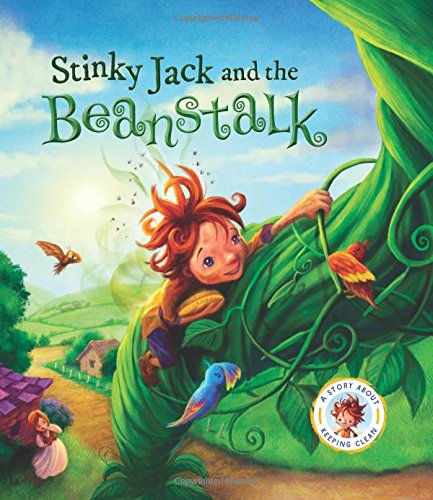 Stinky Jack and the Beanstalk: A Story About Keeping Clean by Steve Smallman