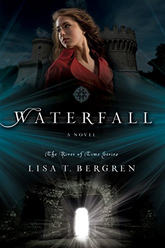 Waterfall: A Novel by Lisa T. Bergren