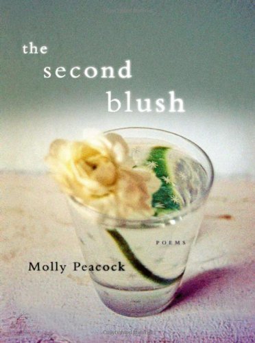 The Second Blush: Poems by Molly Peacock