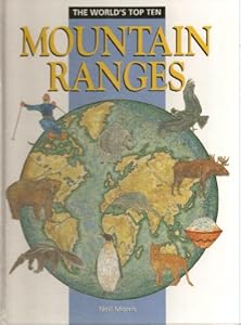 Mountain Ranges (World's Top Ten)
