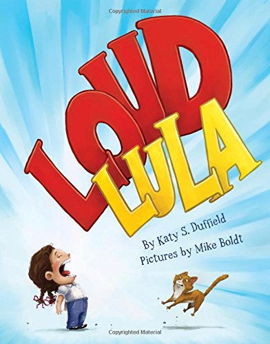 Loud Lula by Katy Duffield