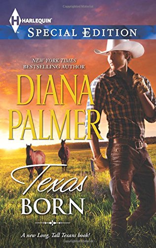 Texas Born by Diana Palmer