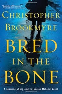 Bred in the Bone: A Jasmine Sharp and Catherine McLeod Novel